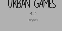 Imagen para el proyecto Urban Game 4.2 Utopías.