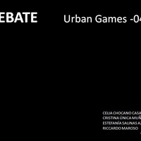 Imagen para la entrada DEBATE Urban Games - 04