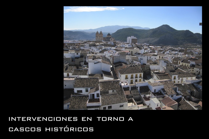 Intervenciones en torno a cascos históricos