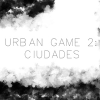 Imagen para la entrada URBAN GAME 2. CIUDADES (corregido)