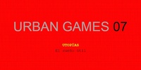 Imagen para el proyecto Urban Game 07. Utopía