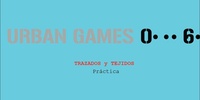 Imagen para el proyecto  Urban Game 05-06. Trazados y Tejidos