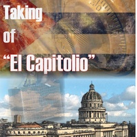 Imagen para la entrada The Taking of El Capitolio