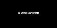 Imagen para el proyecto La ventana indiscreta